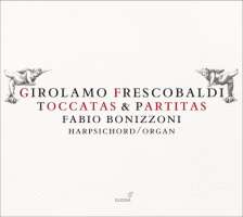 Frescobaldi: Toccatas & Partitas